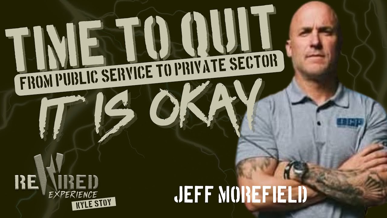 "Time to Quit, from Public Service to Private Sector, It Is Okay" with Jeff Morefield in the back.